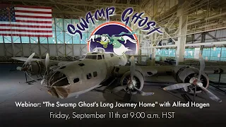 Webinar: The Swamp Ghost's Long Journey Home with Alfred Hagen