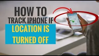 How to Track iPhone if Location is Turned Off (Simple Steps)