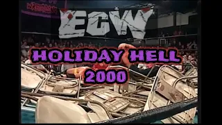 "Holiday Hell" • Final ECW Arena Show • (12/23/2000)