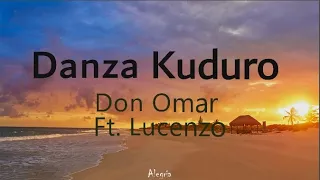 Don Omar - Danza Kuduro ft  Lucenzo (Letra/Lyrics)