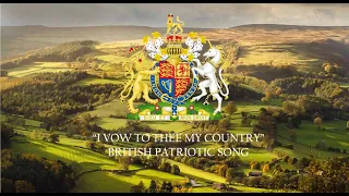 English Patriotic Song | I vow to thee my country (instrumental)