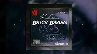 Brick Bazuka - Как есть