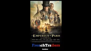 L'empereur de Paris (2018) - Trailer with French subtitles