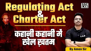 SSC FOUNDATION 2024 | SSC HISTORY REGULATING ACT AND CHARTER ACT | BY AMAN SIR