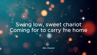 Swing Low, Sweet Chariot Lyrics Video
