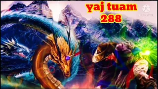 yaj tuam The Hmong shaman warrior (part 288)2/2/2022