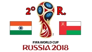 INDIA v. OMAN - AFC 2018 FIFA World Cup - GRUPO D