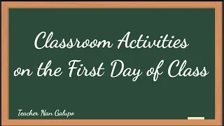 Classroom Activities on the First Day of Class