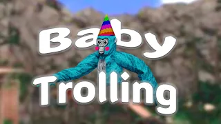 Trolling as a Baby in Gorilla Tag