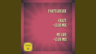 Crazy (Club Mix)