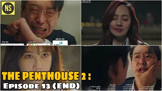 The Penthouse 2 Episode 13 END | Alur Cerita Film The Penthouse 2 : War in Life