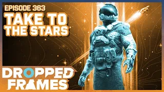 Take to the Stars - Our Time with Starfield! | Dropped Frames Episode 363