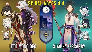 C0 Itto Mono Geo and C0 Xiao Xianyun Hypercarry - Genshin Impact Abyss 4.4 - Floor 12 9 Stars