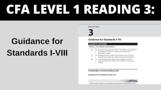Guidance for Standards I-VIII - CFA Reading 3 Level 1