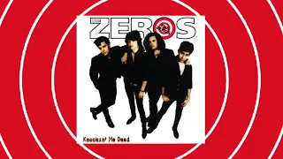 The Zeros ‎– Knockin' Me Dead (Full Album / Álbum completo)