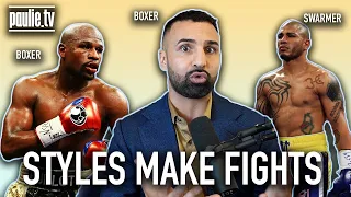 WHY DO WE LIKE CERTAIN FIGHTERS? PAULIE BREAKS DOWN THE FOUR STYLES OF BOXING...