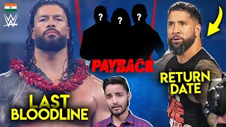 LAST Roman Reigns...Jey Uso Return Date & Plan, 3 Way Payback 2023 Match, Extreme Logan Paul