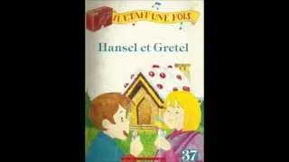 IL ETAIT UNE FOIS...Hansel et Gretel (FABBRI 1990)