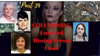 Still Missing   ..  Unsolved Missing Persons