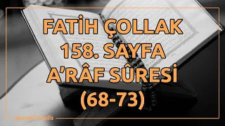 Fatih Çollak - 158.Sayfa - A'râf Suresi (68-73)