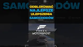 Forza Motorsport: jak szybko ulepszać samochody?