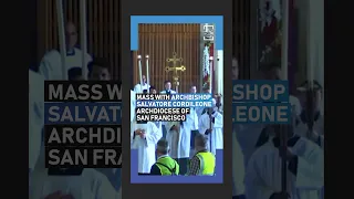 Mass with Archbishop Salvatore Cordileone | National Eucharistic Pilgrimage