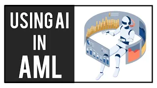 How to use AI in Anti-Money Laundering (AML) Tutorial | What is Artificial Intelligence - KYC Lookup