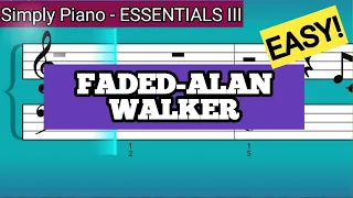 Simply Piano| Faded |Essentials III |Piano Tutorial