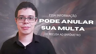 Recusa ao teste do bafômetro: como recorrer da multa do art. 165-A (Lei seca)