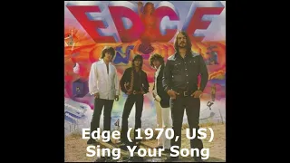 Edge (1970, US) - Sing Your Song