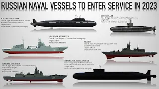 List of Russian Naval Vessels that will enter service this year in 2023