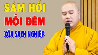 VẤN ĐÁP Cách Sám Hối Mỗi Đêm Tiêu Trừ Nghiệp Chướng Hết Khổ Đau - Thầy Thích Pháp Hòa Rất Hay