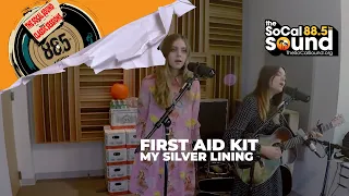 First Aid Kit - My Silver Lining (LIVE from 88.5FM The SoCal Sound)