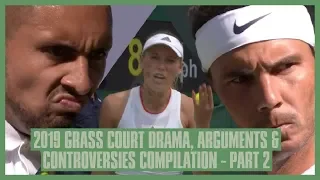 Tennis Grass Court Drama 2019 | Part  2 | Kyrgios Angry at Nadal