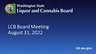 LCB Board Meeting   August 31, 2022