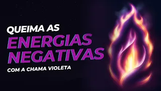 Limpeza energética com a Chama Violeta