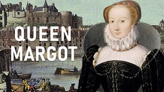 QUEEN MARGOT - Marguerite de Valois