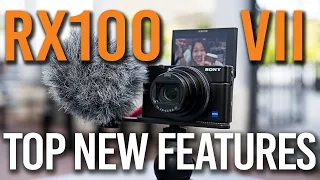 Sony RX100 VII - BEST OVERVIEW ON YOUTUBE |  TOP 5 NEW FEATURES