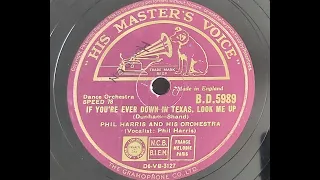 Phil Harris 'If You're Ever Down In Texas Look Me Up' 1947 78rpm