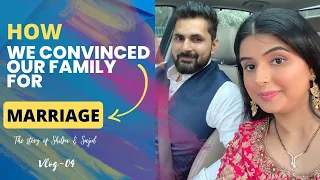 How we convinced our parents for marriage | @iamsajidshahid | @shilpakhatwani | Vlog-04