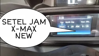 CARA SETEL  JAM X-Max NEW