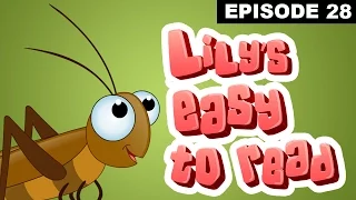 Clever Cricket - Reading Practice for Kids  - Rebus Stories - Lily's Easy To Read -  Episode 28