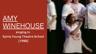 Amy Winehouse singing in Sylvia Young Theatre School [1998]