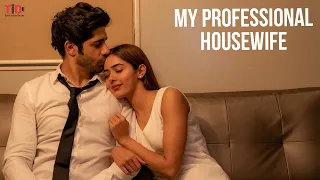 TID  | My Professional HouseWife | International Women's Day Special Ft. Rrahul Sudhir & Sana Sayyad