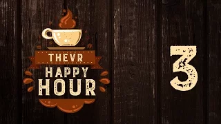 TheVR Happy Hour - 01.09.