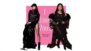 Hailee Steinfeld - I Love You's ( ft. Nicki Minaj )