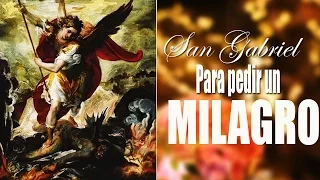 ORACIÓN AL ARCANGEL SAN GABRIEL PARA PEDIR UN MILAGRO