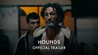 HOUNDS | Official UK Trailer - In Cinemas 14 June