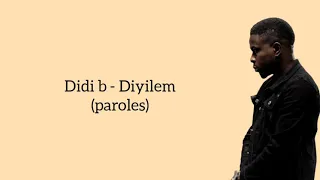 Didi b - Diyilem (video paroles/lyrics)