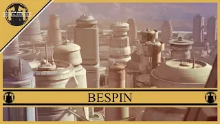 Bespin and Cloud City {Star Wars Lore}